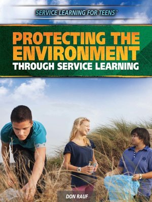 cover image of Protecting the Environment Through Service Learning